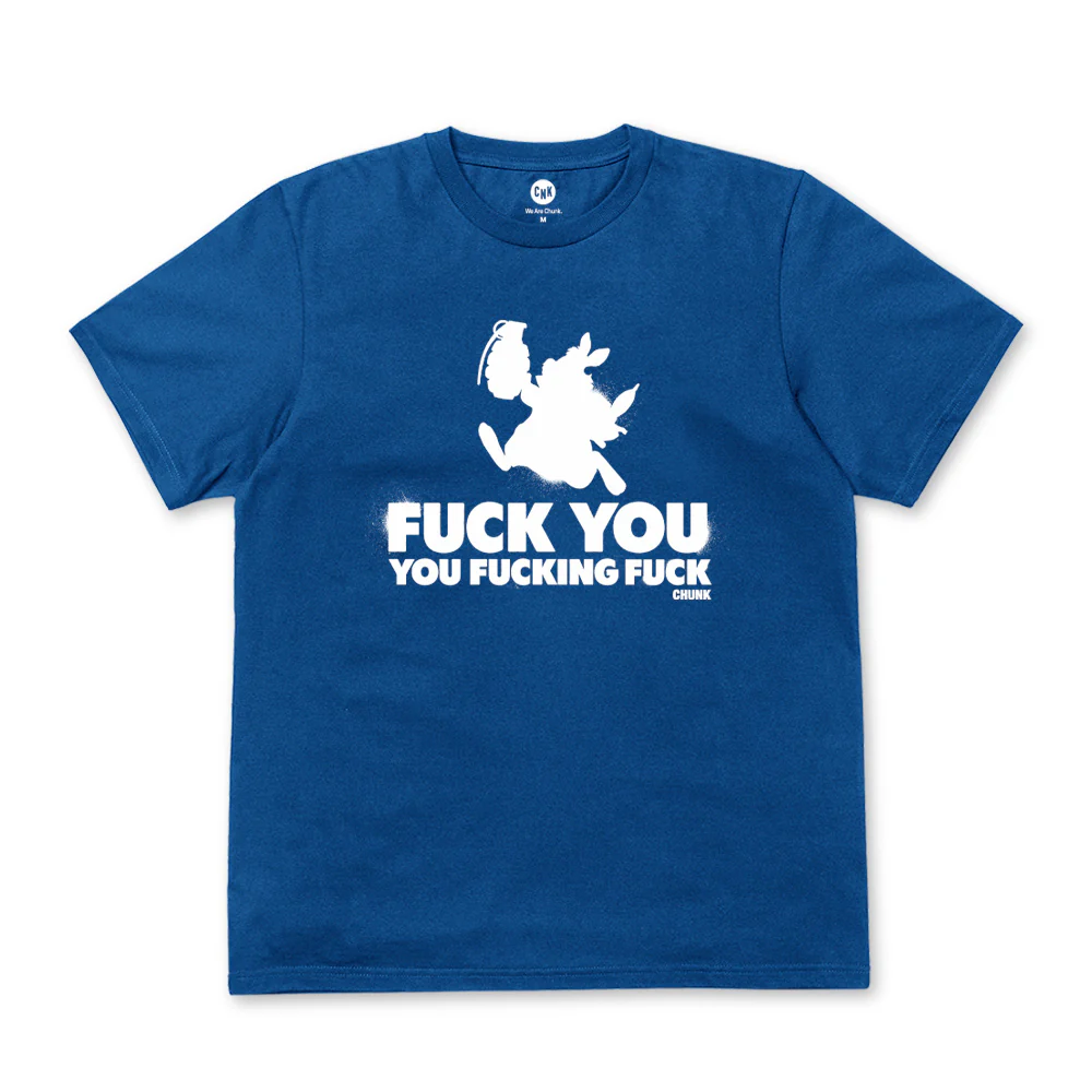 Fuck You Bright Blue T-Shirt