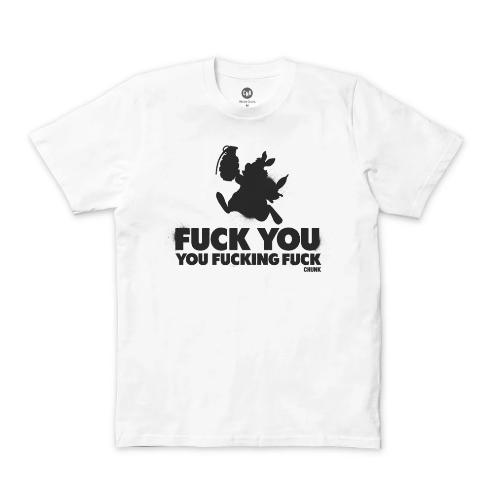 Fuck You White T-Shirt